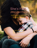 She's Fine. (She's Not Fine.)